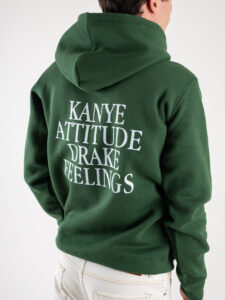 CHOOSE Hoodie | Kanye attitude Drake feeling Green1