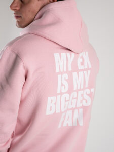 CHOOSE Hoodie | My ex is my biggest fan Pink4