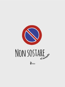 BUCI T-shirt NON SOSTARE AL MONDO1