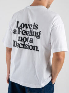 CHOOSE T-shirt Boxy Regular Love is a Feeling not a Decisions Bianco-Nero (1)